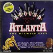 Around atlanta "the olympic city" pc cd