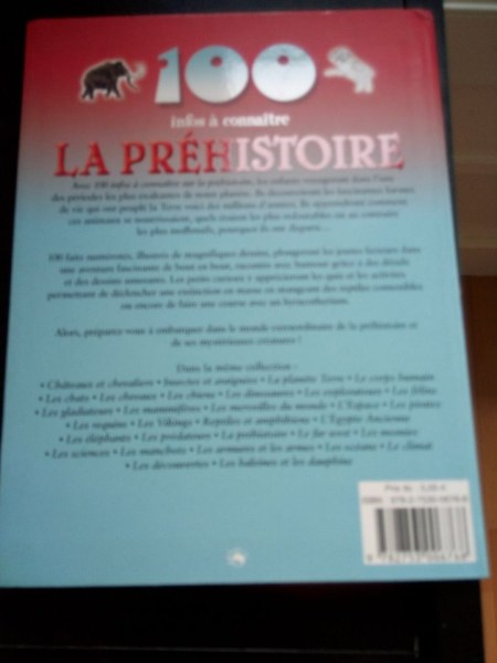 Vente 100 infos a connaitre la prehistoire