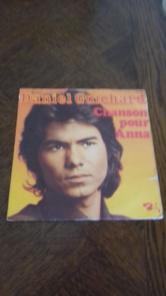 45 t daniel guichard"chanson pour anna"