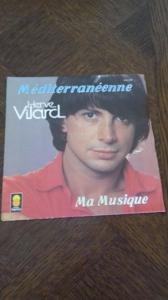 Vente 45 t herv&eacute; vilard " m&eacute;dit&eacute;ran&eacute;enne "