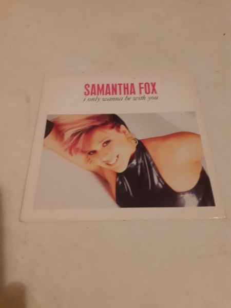 45 t samanta fox "i only wanna be with you"