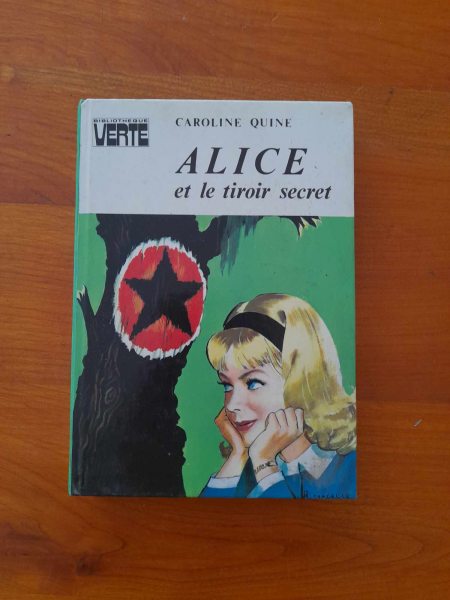 Alice et le tiroir secret - caroline quine