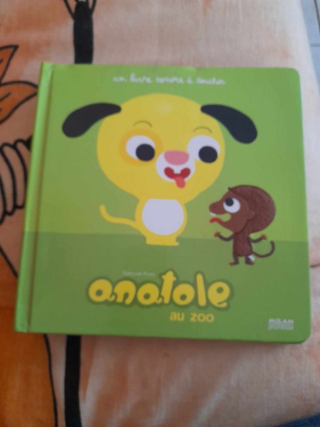 Anatole - livre sonore à toucher - déborah pinto