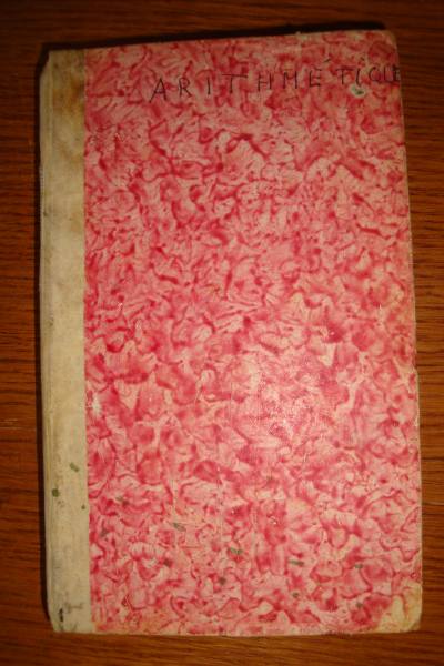 Ancien livre d'arithm&eacute;tique d&eacute;cimale 1865