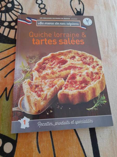 Au menu de nos r&eacute;gions - quiche lorraine et tartes