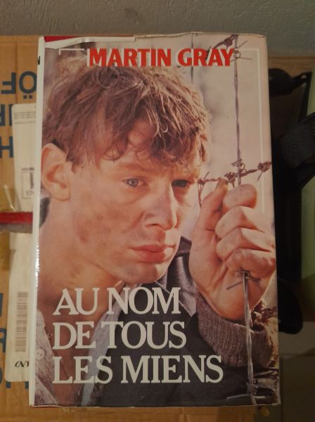 Au nom de tous les miens / martin gray