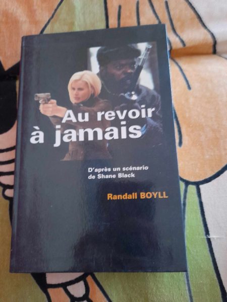 Au revoir &agrave; jamais - randall boyll