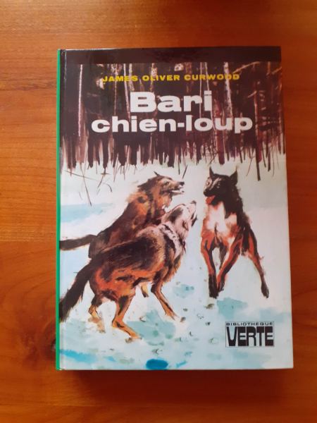 Bari chien loup- james oliver curwood