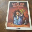 Bd / livre la vie des maitres 2