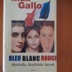 Bleu blanc rouge mariella mathilde sarah. max gall