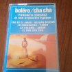 Cassette audio " boléro / chacha"