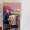 Cassette audio " denis glomeau"