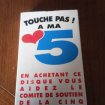 Cassette audio " touche pas a ma 5 ! "