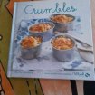 Crumbles - nouvelles variations gourmandes