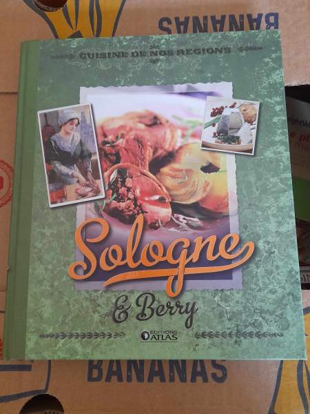 Cuisine des nos r&eacute;gions - sologne et berry