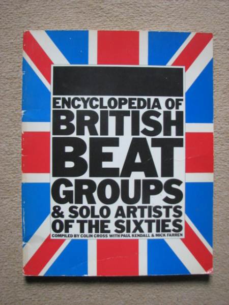Encyclopedia of british beat groups &amp; solo art