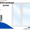 Vente Fenêtre en pvc  sur mesure qualité d'isolation