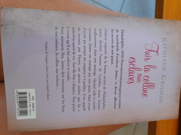 Vente Fuir la colline aux esclaves - kathleen grissom