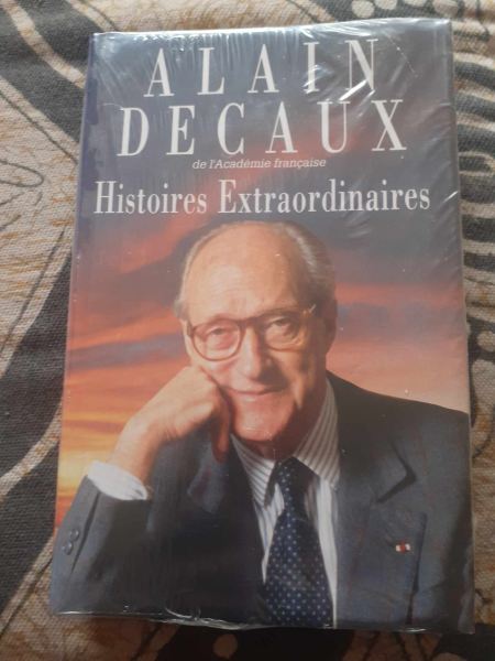 Histoires extraordinaires - alain decaux