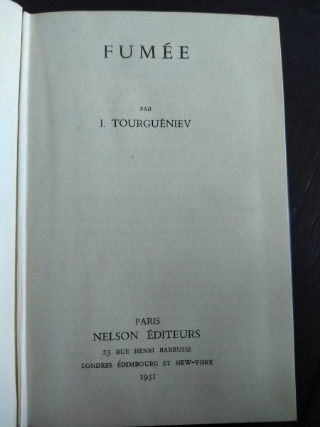 Ivan tourgueniev - fum&eacute;e &ndash; &eacute;dition luxe pas cher