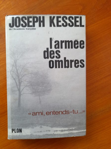 L' armée des ombres - joseph kessel