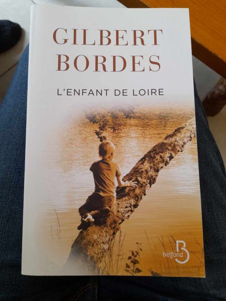 L'enfant de la loire  - gilbert bordes