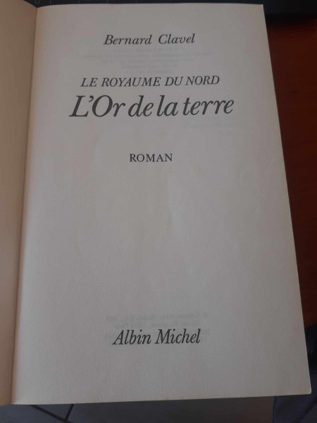 Vente L' or de la terre - bernard clavel