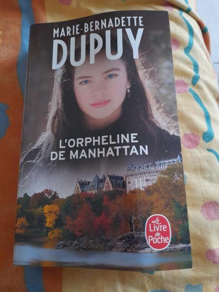 L' orpheline de manhattan - marie bernadette dupuy