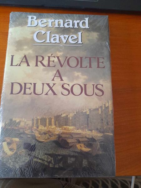 La r&eacute;volte &agrave; deux sous -bernard clavel