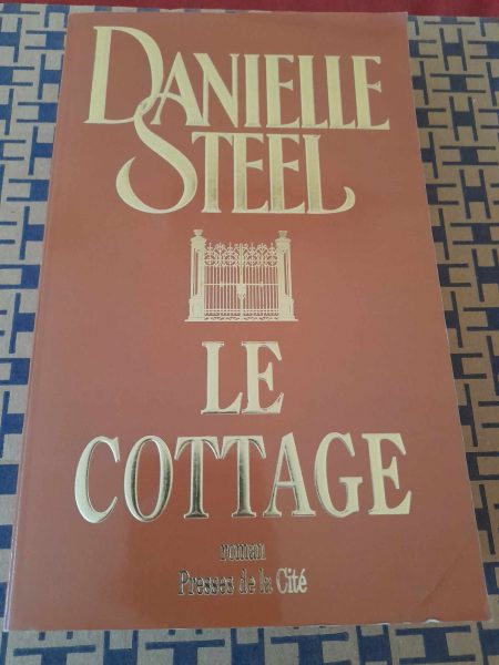 Le cottage - danielle steel
