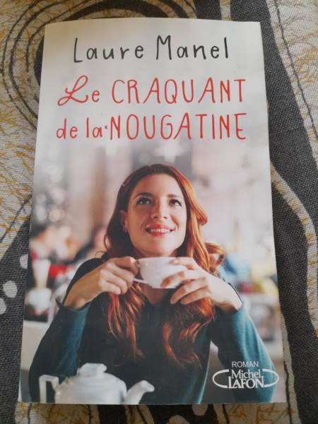 Le craquant de la nougatine  - laure manel