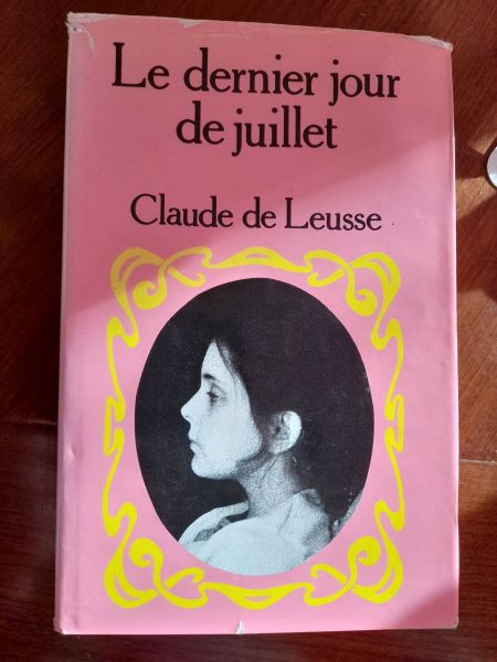 Le dernier jour de juillet - claude de leusse