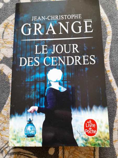 Le jour de cendres - jean christophe grang&eacute;