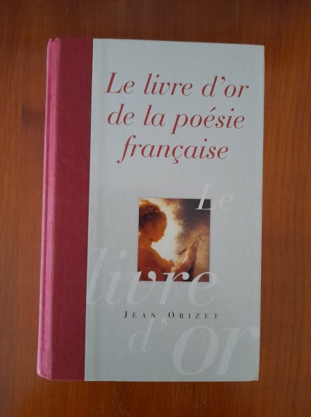 Le livre d'or de la poésie française
