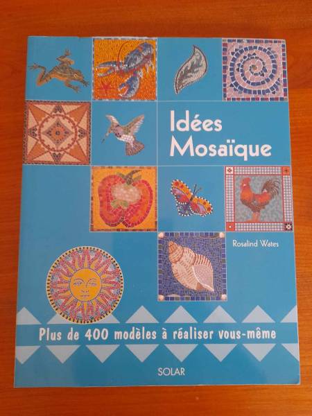 Le livre idées mosaïque -  " plus de 400 modèles "