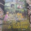 Le notaire de pradeloup - jean paul malaval