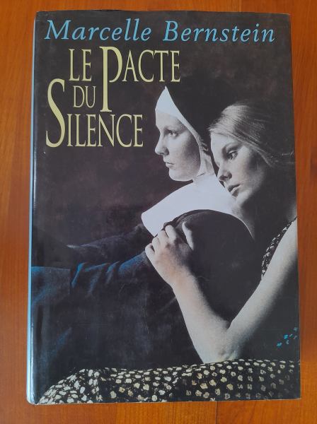 Le pacte du silence - marcelle bernstein