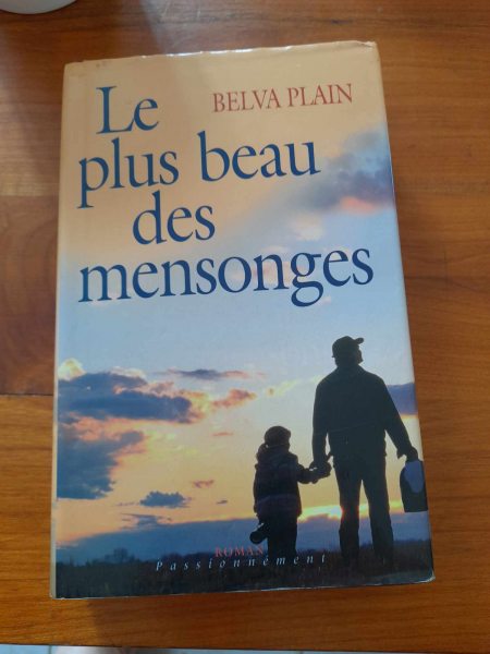 Le plus beau des mensonges - belva plain