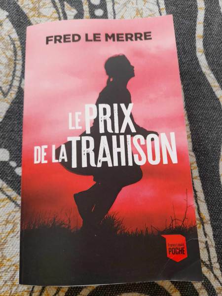 Le prix de la trahison - fred le merre