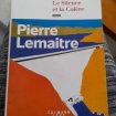 Le silence et la colère - pierre lemaitre