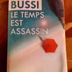 Le temps est assassin - michel bussi edition : ed