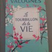 Le tourbillon de la vie - aurélie valognes