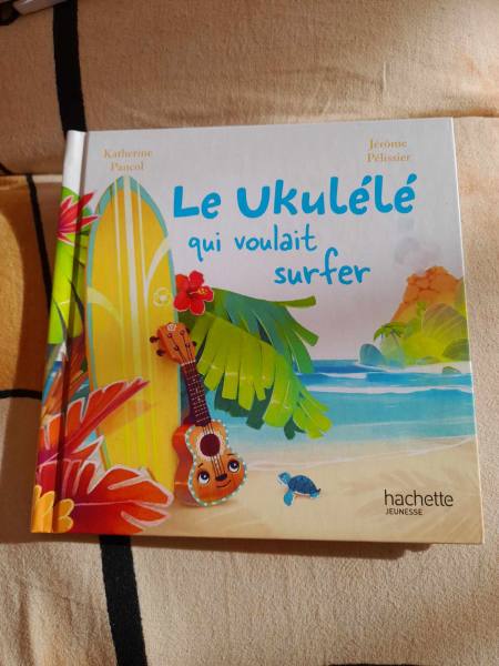 Le ukul&eacute;l&eacute; qui voulait surfer