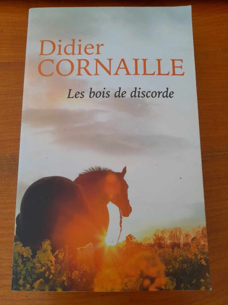 Les bois de la discorde - didier cornaille