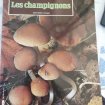 Les champignons - special grande encyclopedie atla