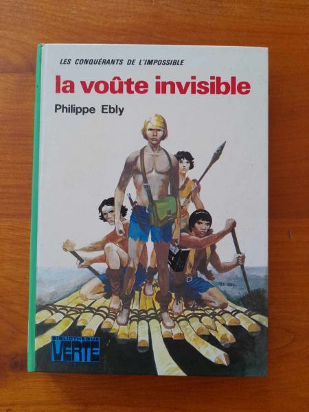 Les conquérants de l'impossible " la voute invisib