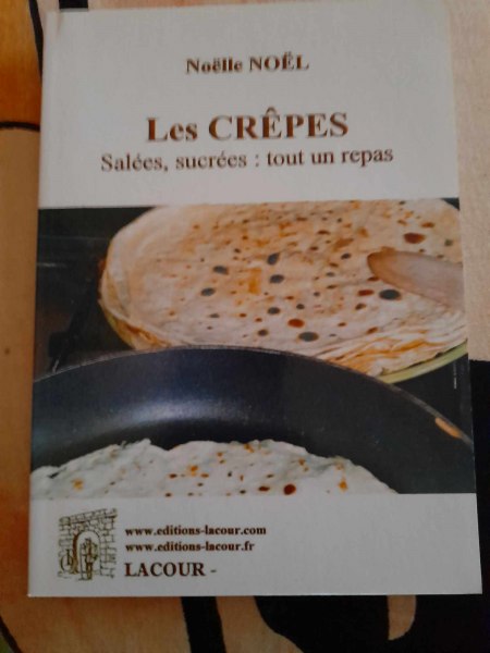 Les cr&egrave;pes sal&eacute;es et sucr&eacute;es   - noelle noel