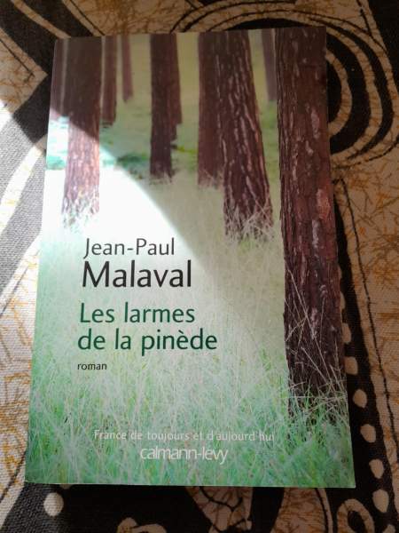 Les larmes de la pinède - jean paul malaval