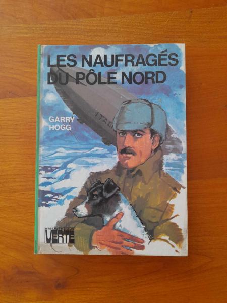 Les naufrag&eacute;s du pole nord "  - garry hogg
