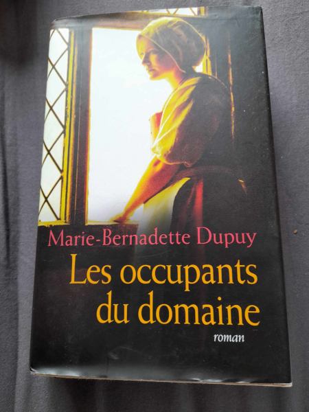 Les occupants du domaine - marie bernadette dupuy